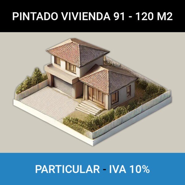 Pintado vivienda 120 m2 Particular IVA 10%