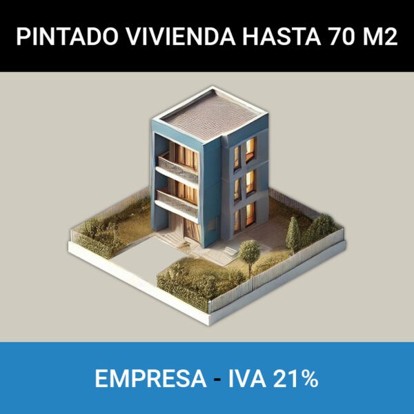 Pintado vivienda 70 m2 Empresa IVA 21%