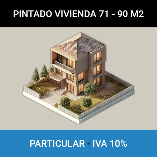 Pintado vivienda 90 m2 Particular IVA 10%