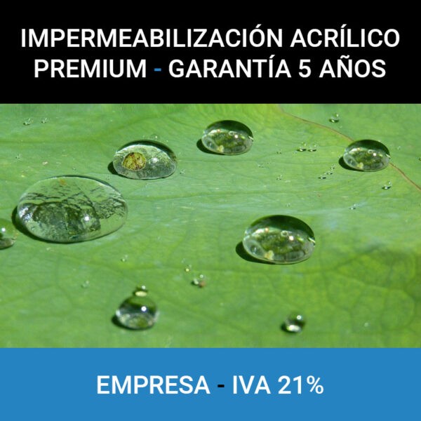 Impermeabilización acrílica Premium Empresa IVA 21%
