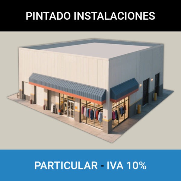 Pintado instalaciones Particular IVA 10%